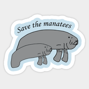 Save the manatees Sticker